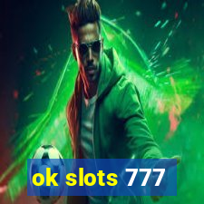 ok slots 777